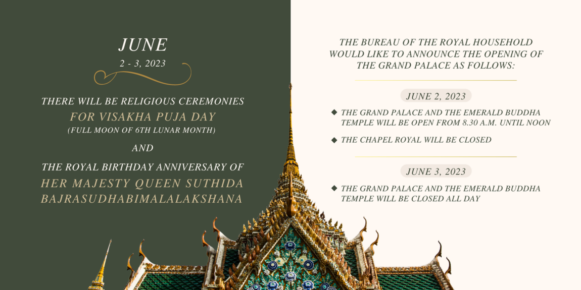 THE BUREAU OF THE ROYAL HOUSEHOLD WOULD LIKE TO ANNOUNCE THE OPENING OF THE GRAND PALACE 2 - 3 June 2023